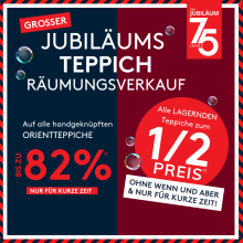 Großer Jubiläums-Teppich-Räumungsverkauf, bis zu 82% Rabatt auf handgeknüpfte Orientteppiche, 75 Jahre.