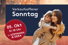 Mutter mit Kind im Herbst, Ankündigung verkaufsoffener Sonntag am 5. Oktober in Göppingen und Gera.
