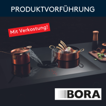 Kupfertöpfe auf BORA Kochfeld mit Dunstabzug, Fleisch und Gemüse, Produktvorführung mit Verkostung.